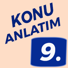 9. Sınıf Konu Anlatım